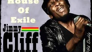 Jimmy Cliff - House of exile