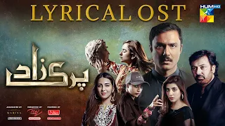 Parizaad - Lyrical OST | #HUMTV Drama