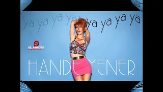 Hande Yener - Ya Ya Ya Ya ( Official Audio )