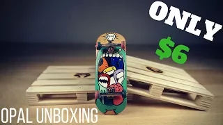 AWESOME FINGERBOARD FOR ONLY $6!!! (Opal Unboxing/Review)