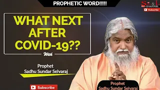 What next after Covid-19 by Prophet Sadhu Sundar Selvaraj. 2020 prophecy.