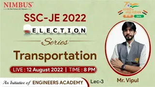 Transportation Engineering for SSC JE 2022 - 🔴 Live Class | Selection Series | L-3