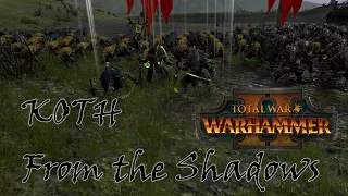 From the Shadows KOTH - Total War Warhammer 2 Online Multiplayer