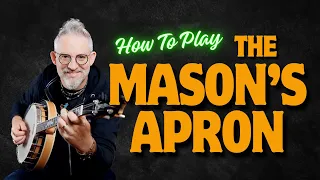 How to Play the The Mason's Apron on Irish Tenor Banjo