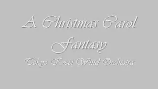 A Christmas Carol Fantasy.Tokyo Kosei Wind Orchestra.