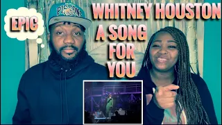 First Time Hearing| Whitney Houston "A Song For You" EPIC REACTION!!!