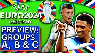 The COMPLETE Euro 2024 PREVIEW (Part TWO): Group Guide to A, B & C