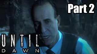 Until Dawn  First Playthrough Part 2