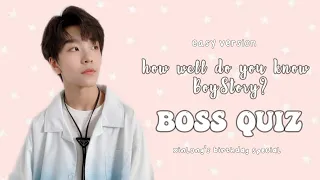 Boss Quiz (easy version) / Boystory Quiz / Xinlong's Birthday special | BoyStory Treasure