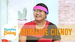 Get to know Momshie Ciendy | Magandang Buhay