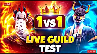 FREE FIRE LIVE🇮🇳 HARDEST GUILD TEST  1 vs 1 🎯 100 % FAIR TESTING 🔥 FF LIVE CUSTOM ROOM