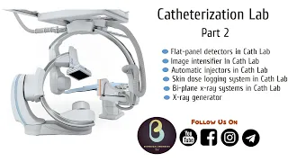 Catheterization lab | Part 2 | Biomedical Engineers TV |