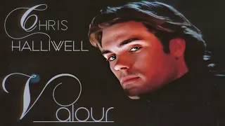 Chris Halliwell | Valour