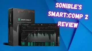 Smart:Comp 2 Review from Sonible
