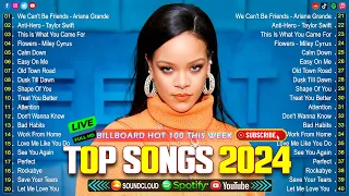 Rihanna, Taylor Swift, Ed Sheeran, The Weeknd, Selena Gomez, Dua Lipa, Adele🌻🌻Top Hits 2024 - Vol 11