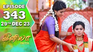 Iniya Serial | Episode 343 | 29th Dec 2023 | Alya Manasa | Rishi | Saregama TV Shows Tamil