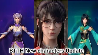 Battle through the heavens new characters update 2024 || Btth new characters 2024
