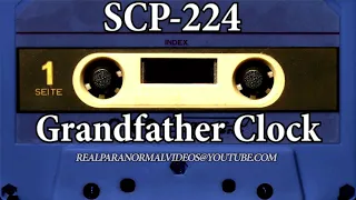 SCP Explained 224 'Grandfather Clock'