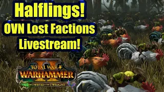 Halflings OVN Lost Factions Can I Survive For More Than An Hour? - Total War Warhammer 2