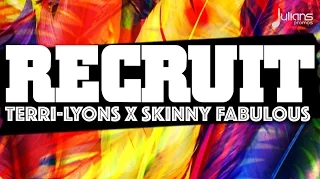 Terri Lyons x Skinny Fabulous - Recruit "2017 Soca"