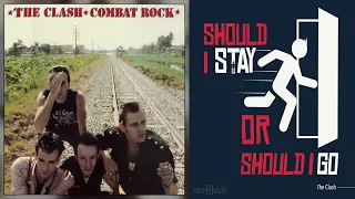 THE CLASH - SHOULD I STAY OR SHOULD I GO 10 HOURS EXTENDED