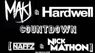 Hardwell & MAKJ - Countdown (Naffz & Nick Mathon Remix)