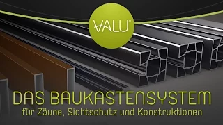 VALU - Das Aluminiumprofilsystem für Sichtschutzwände und Zäune