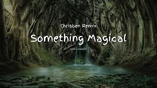 Marnik, Orange INC - Something Magical (Chrisben Remix)