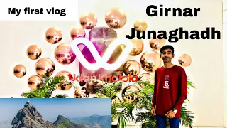 Girnar Junagadh My first vlog…