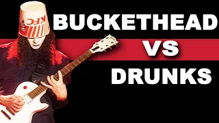 Buckethead  Vs  Drunk Fans