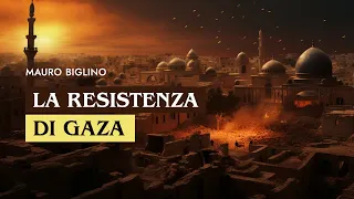 La Resistenza di Gaza | Mauro Biglino