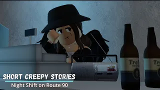 Никогда не буду работать на ночной смене // Short Creepy Stories // Night Shift on Route 90