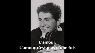 Mouloudji - L'amour (paroles) - 1963