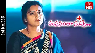 Manasantha Nuvve | 9th March 2023 | Full Episode No 356 | ETV Telugu