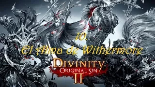 Divinity Original Sin 2 | Cap 10 | El alma de Withermore