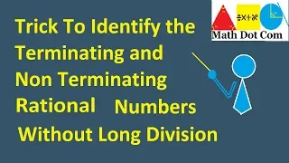 Trick to identify Terminating or non Terminating Rational Number Without Long division| Math Dot Com