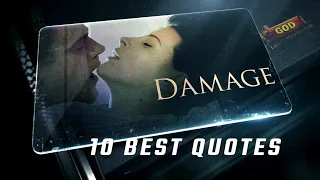 Damage 1992 - 10 Best Quotes