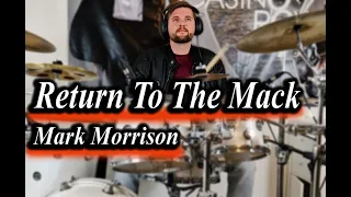 Mark Morrison - Return to the Mack (Drum Cover)