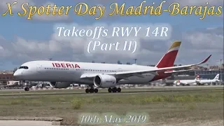 X Spotter Day Madrid-Barajas Airport: Heavies Takeoffs 14R (2019/05/10) Part 2/2