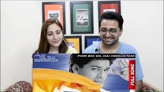 Pakistani Reacts to Phir Bhi Dil Hai Hindustani | Title Track | Juhi Chawla, Shah Rukh Khan