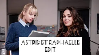 Astrid et Raphaëlle edit | Ashaelle