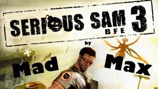 Serious Sam 3: BFE (Все секреты) - Часть 3 [Сломанные крылья]