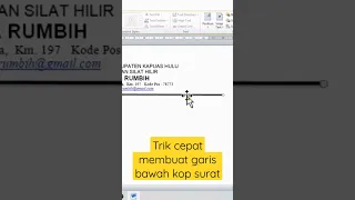 trik!! cara cepat membuat garis bawah kop surat di word