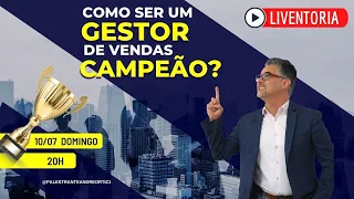 COMO SER UM GESTOR DE VENDAS CAMPEÃO?