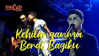 KANGEN BAND - KEHILANGANMU BERAT BAGIKU