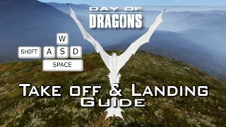 Day of Dragons, Take off and Landing Guide