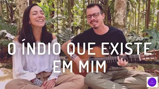 O Índio Que Existe Em Mim - Maria Rita Castro (letra e cifra) @MariaRitaCastro