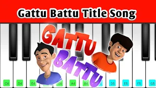 Gattu Battu Title Song || Easy Piano Tutorial || #Cartoon Theme Song Piano Tutorial