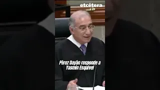 Pérez Dayán responde a Yasmin Esquivel