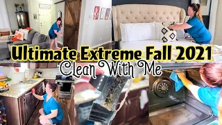 Fall 2021 Extreme Cleaning Motivation! ULTIMATE Clean With Me! All day whole house speed cleaning